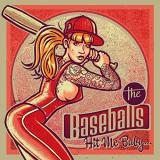 The Baseballs - Hit Me Baby.jpg